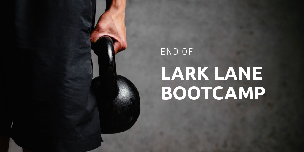 End of Lark Lane Bootcamp